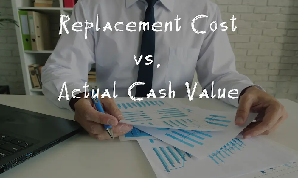 replacement cost versus actual cash value